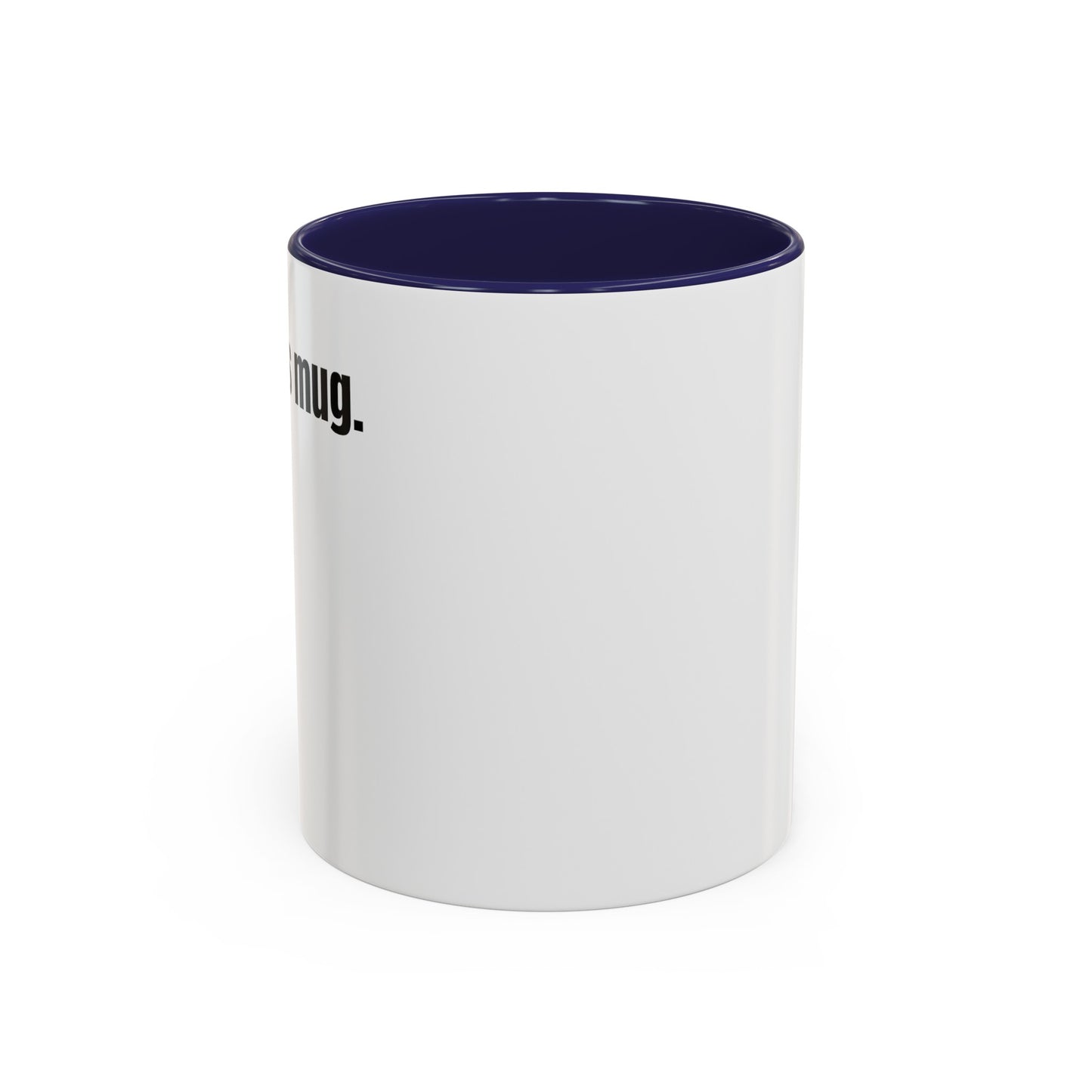 "clock this mug" white ceramic mug with navy handle