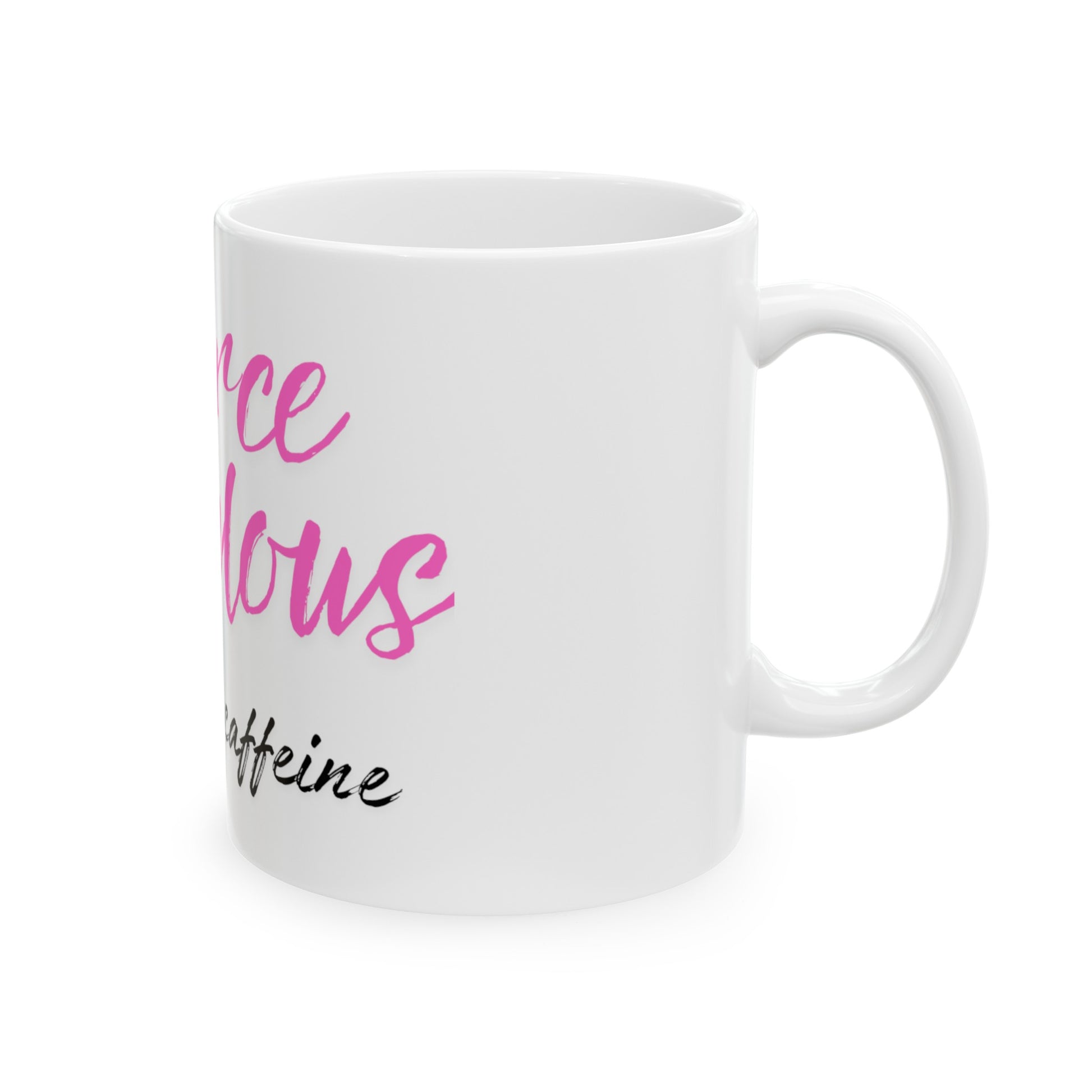 "Fierce, Fabulous & full of caffeine" coffee mug in white porcelain | Clock this mug