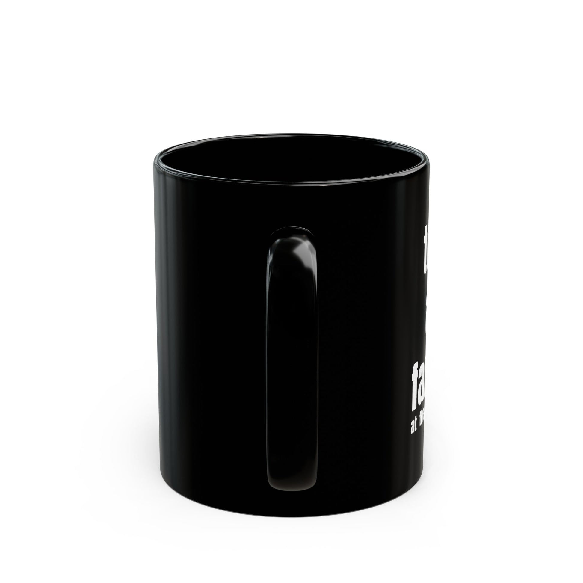 "Trans and Famous at the end of the world" coffee mug in black porcelain